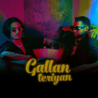 Gallan Teriyan