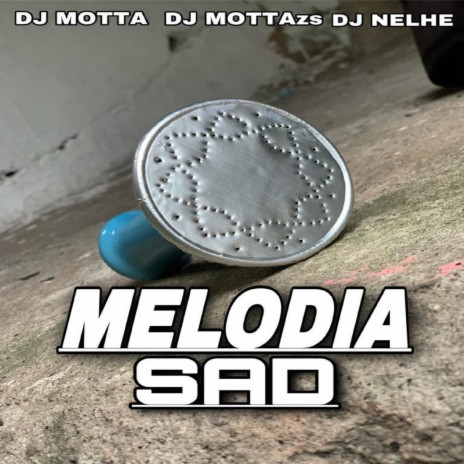 MELODIA-SAD | Boomplay Music