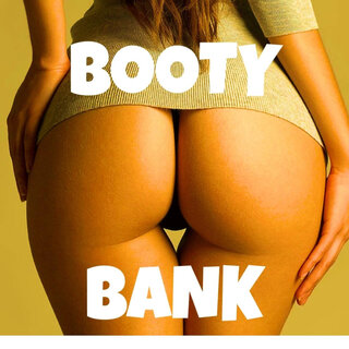 Booty Bank