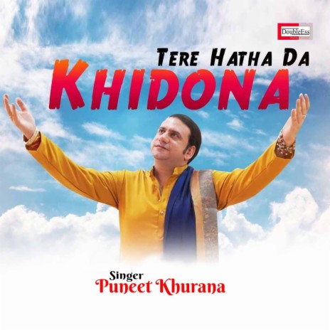 Tere Hatha Da Khidona | Boomplay Music