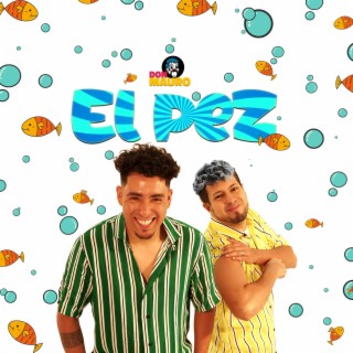 El Pez lyrics | Boomplay Music