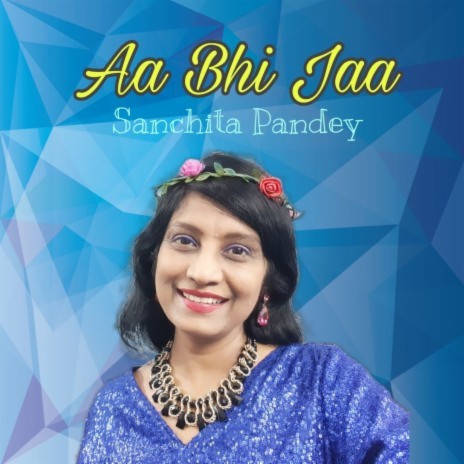 Aa Bhi Jaa | Boomplay Music
