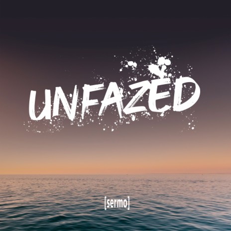 Unfazed | Boomplay Music