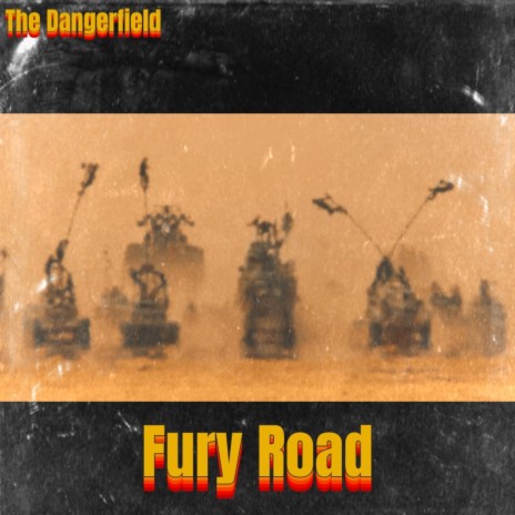 Fury Road | Boomplay Music