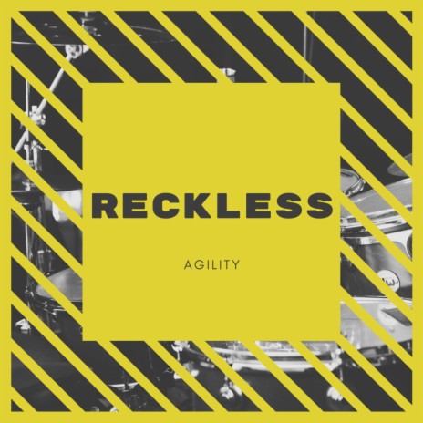 Reckless