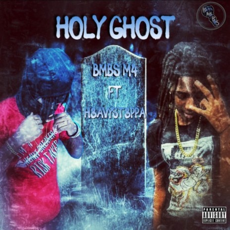 Holy Ghost ft. Bmbs M4 | Boomplay Music