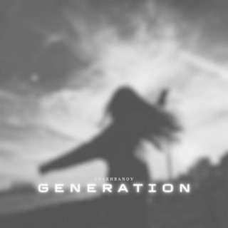 Generation