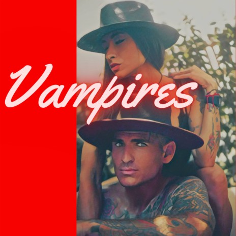 Vampires | Boomplay Music