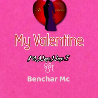 My Valentine (Remix) (feat. Benchar Mc)