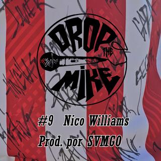 #DropTheMike 9 - Nico Williams