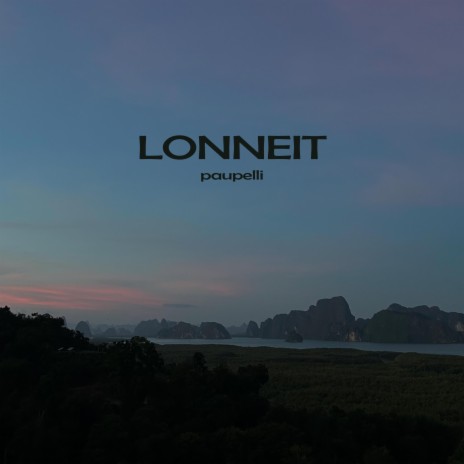 Lonneit | Boomplay Music