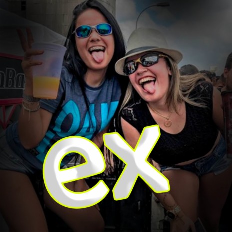 Fui esquecer a minha Ex e tava sarrando nela | não tenho atual não tenho Ex ft. mc levin | Boomplay Music