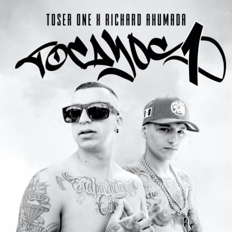 Tocayos 1 ft. Richard Ahumada | Boomplay Music
