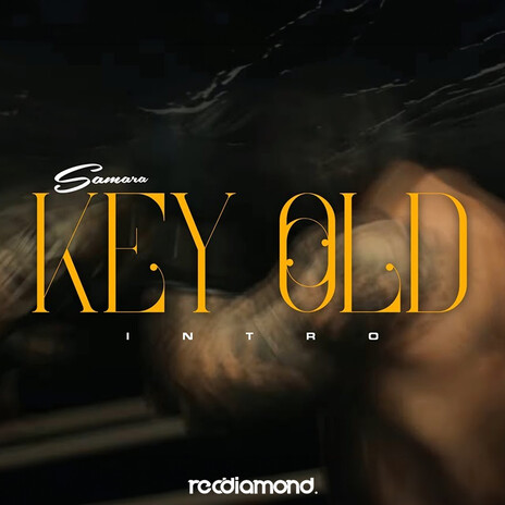 Key Old (Intro) | Boomplay Music