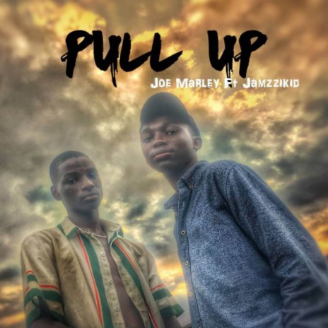 Pull up ft. Jamzzikid