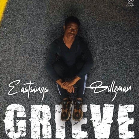 Grieve ft. Billzman | Boomplay Music