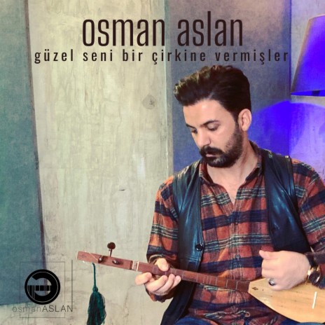 Güzel Seni Bir Çirkine Vermişler U.H. | Boomplay Music