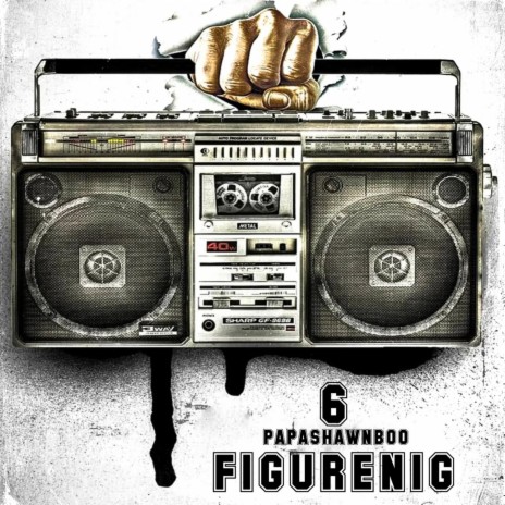 6 FigureNig ft. DJ Pain 1