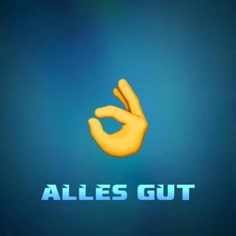 Alles Gut ft. Antonio & Damir Boz | Boomplay Music