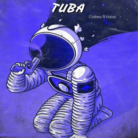 Tuba ft. Haise | Boomplay Music