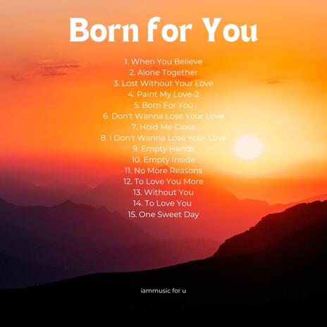 Born For You | Boomplay Music