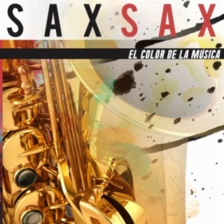 Sax: El Color De La Música