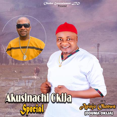 Akusinachi Okija Special | Boomplay Music