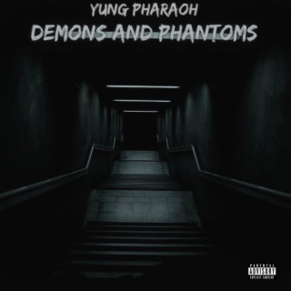 Demons And Phantoms