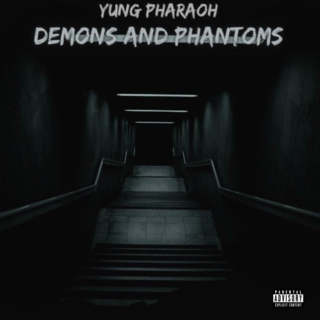 Demons And Phantoms | Boomplay Music