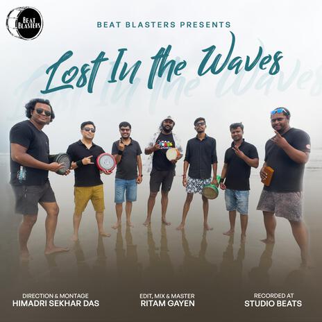 Lost In The Waves | Boomplay Music