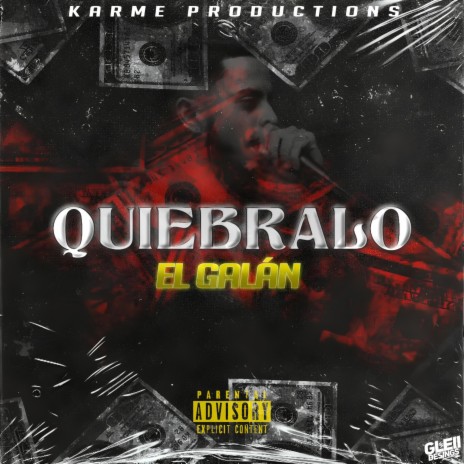 Galan | Quiebralo | Boomplay Music