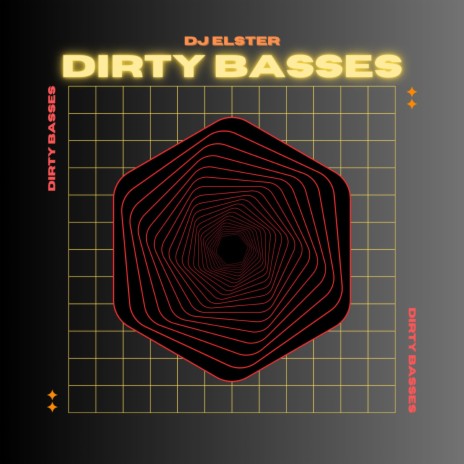 Dirty Basses | Boomplay Music