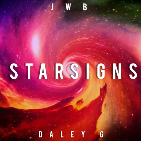 Starsigns ft. Daley G | Boomplay Music