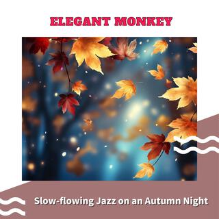 Slow-flowing Jazz on an Autumn Night