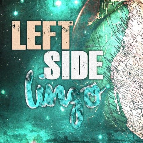 Leftside Lingo ft. Kiko King & Daniel Cordero