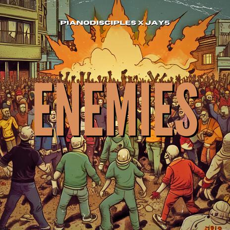 Enemies ft. JAY5 | Boomplay Music