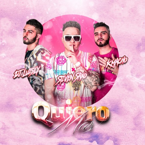 Quiero Mas ft. Dj Luisly & Kmacho | Boomplay Music