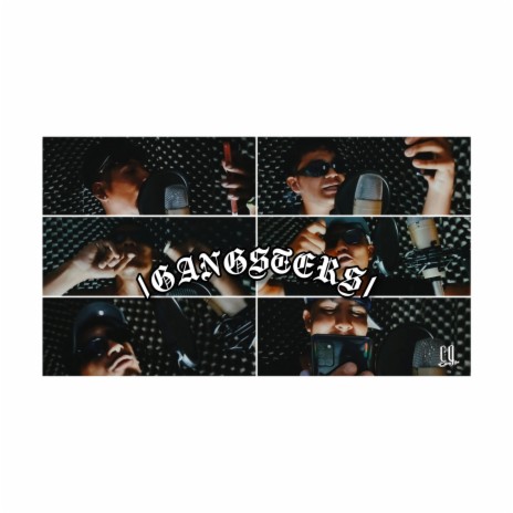 Gangsters | Boomplay Music