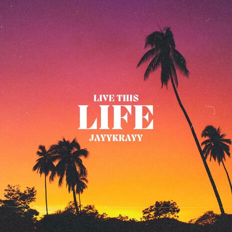 Live This Life (Live) | Boomplay Music