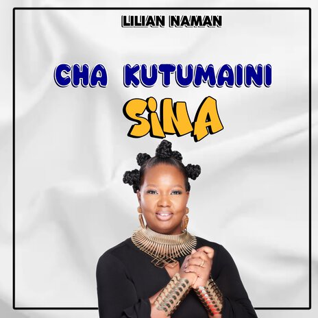 CHA KUTUMAINI SINA | Boomplay Music