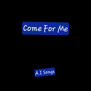 Come For Me (Chorus Version)