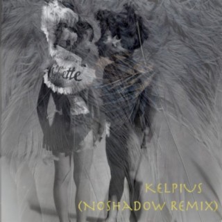 Kelpius (NoShadow Remix)