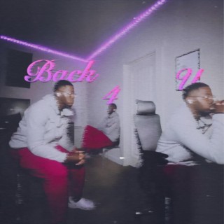 Back 4 U lyrics | Boomplay Music