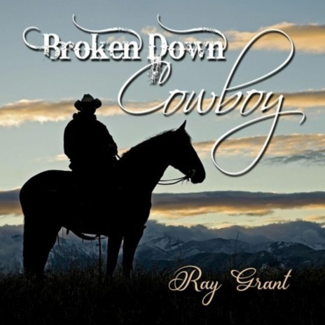 Broken Down Cowboy | Boomplay Music