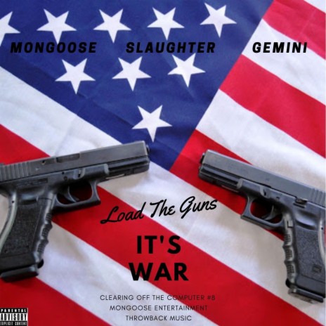 Load The Guns It's War ft. Slaughter & Gemini | Boomplay Music