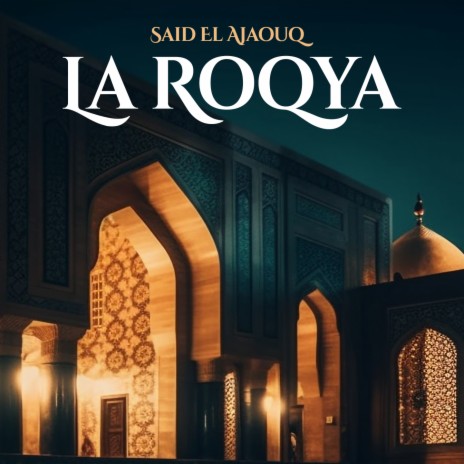 Une Roqya | Boomplay Music