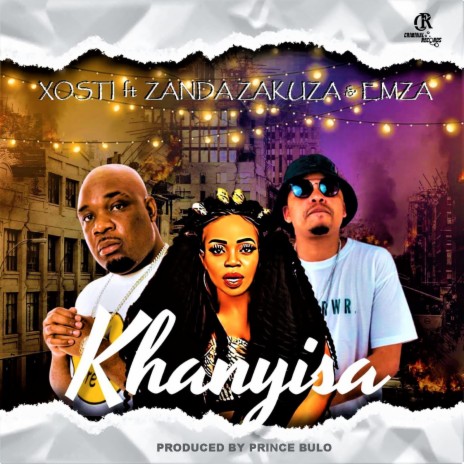 Khanyisa ft. Zanda Zakuza & Emza | Boomplay Music