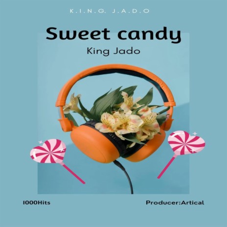 Sweet Candy | Boomplay Music