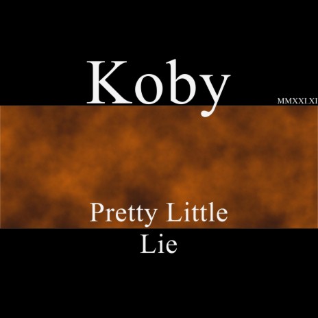 Pretty Little Lie | Boomplay Music