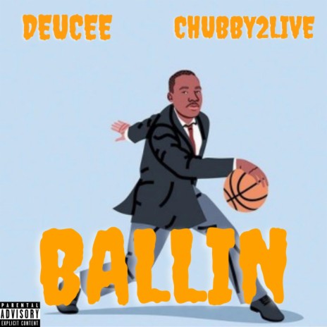 Ballin ft. Chubby2live | Boomplay Music
